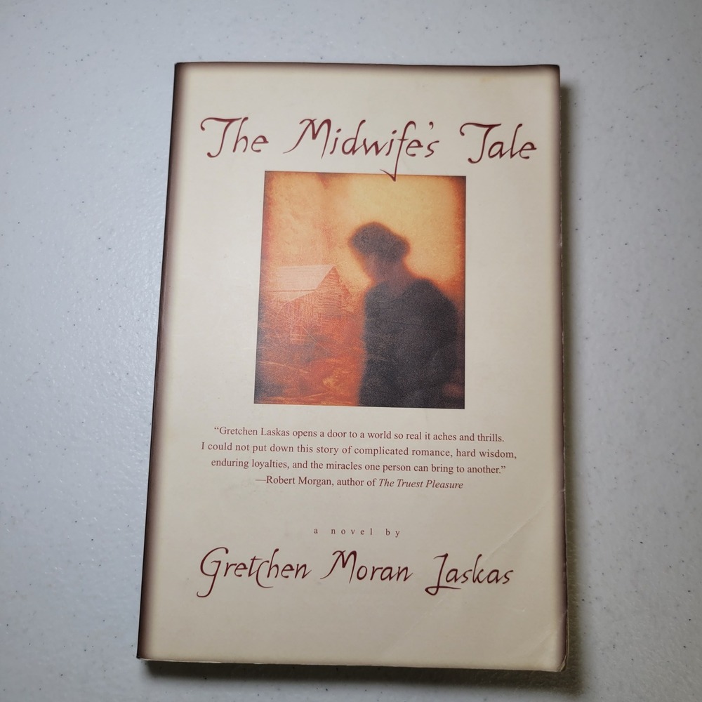The Midwife's Tale Gretchen Moran Laskas 2003 Paperback Novel